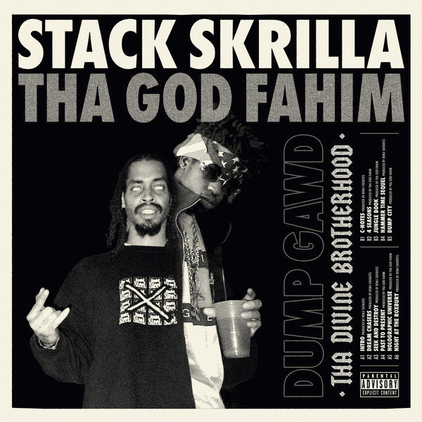 ThaGodFahim X Stack Skrilla : Dump Gawd: Tha Divine Brotherhood (LP, Album, Ltd)