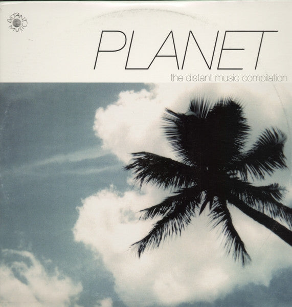 Various : Planet (The Distant Music Compilation) (2x12", Comp)