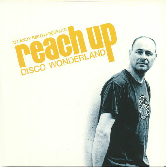 DJ Andy Smith : Reach Up (Disco Wonderland) (3xLP, Comp)
