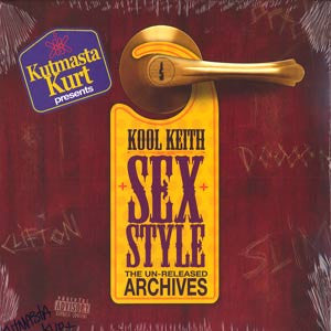 Kut Masta Kurt Presents Kool Keith : Sex Style (The Un-Released Archives) (2xLP, Ltd, Num)