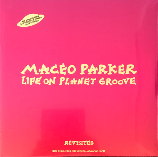 Maceo Parker : Life On Planet Groove - Revisited (2xLP, Album, RE, RM, Hal)
