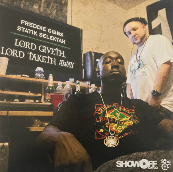 Statik Selektah & Freddie Gibbs : Lord Giveth, Lord Taketh Away  (LP, Mixtape)