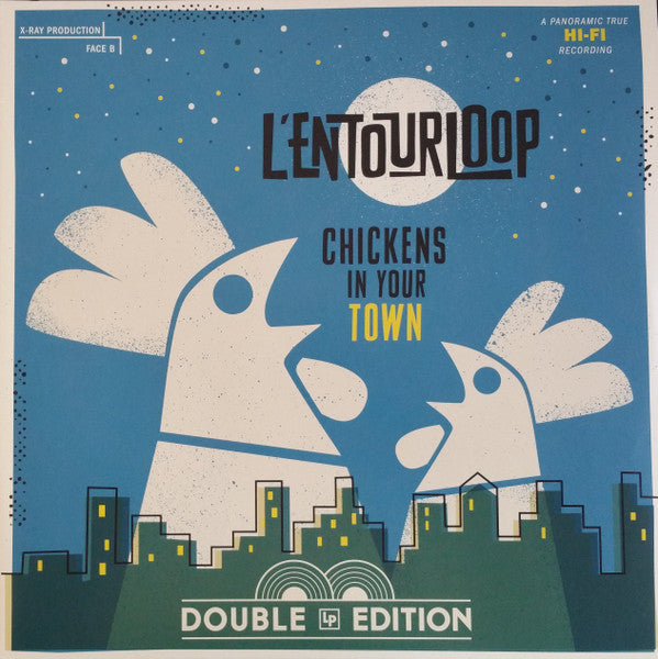 L'entourLoOp : Chickens In Your Town (2xLP, Album, RE)