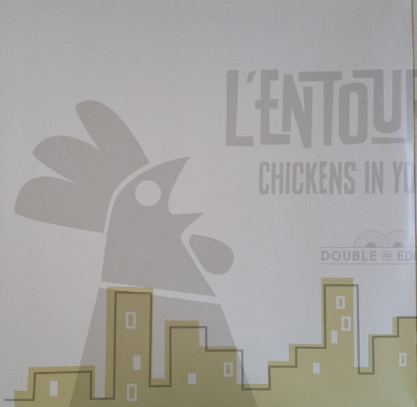 L'entourLoOp : Chickens In Your Town (2xLP, Album, RE)