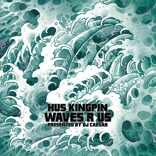 Hus Kingpin Presented By DJ Caesar : Waves R Us (LP, Album, Ltd, Mixtape, Num)
