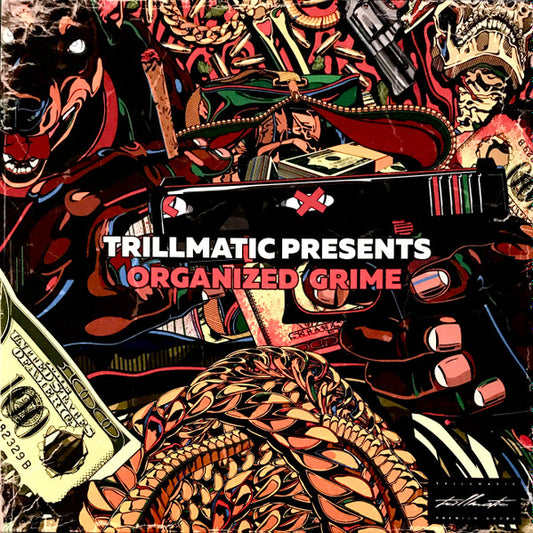 Trillmatic : Organized Grime (12", Ltd, Num, Cre)
