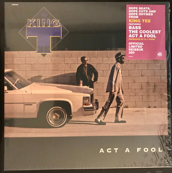 King Tee : Act A Fool (LP, Album, Ltd, Num, RE, Ult)