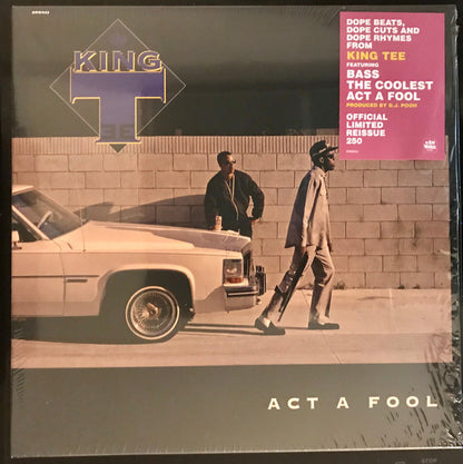King Tee : Act A Fool (LP, Album, Ltd, Num, RE, Ult)