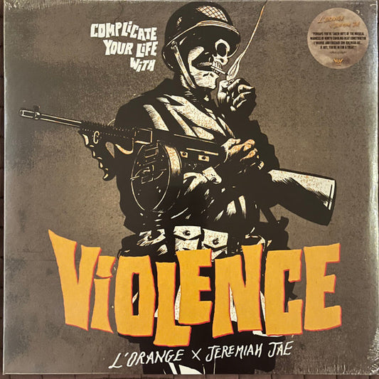 L'Orange x Jeremiah Jae : Complicate Your Life With Violence (LP, Album, Sum)