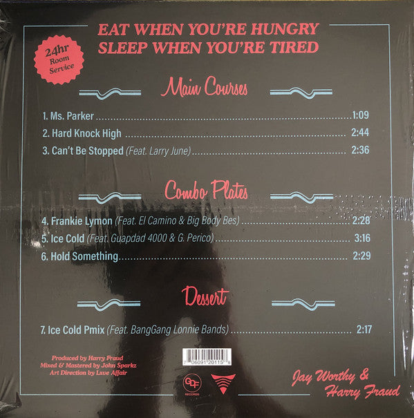 Jay Worthy & Harry Fraud : Eat When You're Hungry, Sleep When You're Tired (LP, EP, Ltd, Pur)