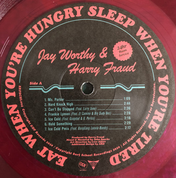 Jay Worthy & Harry Fraud : Eat When You're Hungry, Sleep When You're Tired (LP, EP, Ltd, Pur)