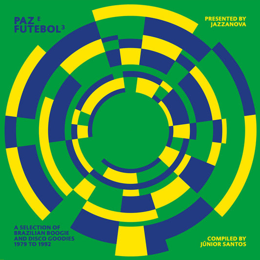 Júnior Santos Presented By Jazzanova : Paz E Futebol 3 (A Selection Of Brazilian Boogie And Disco Goodies From 1979 To 1992) (LP, Comp)
