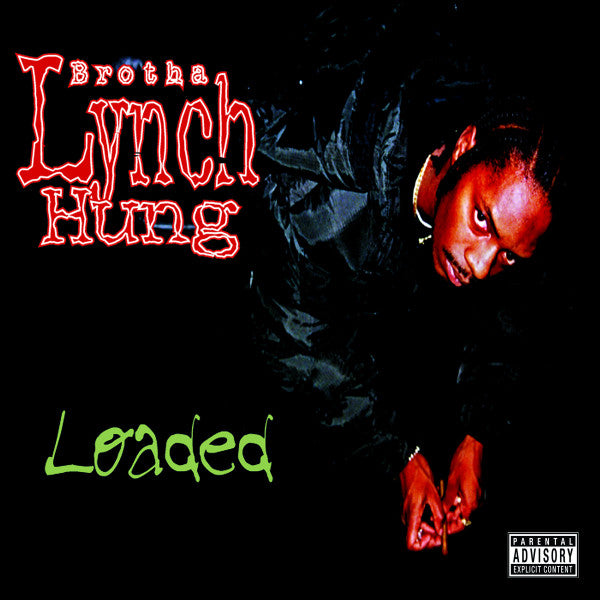 Brotha Lynch Hung : Loaded (2xLP, Album, Ltd, RE, Gre)