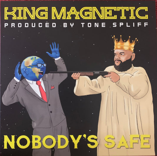 King Magnetic & Tone Spliff : Nobody's Safe (LP, Album)