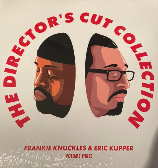 Frankie Knuckles  & Eric Kupper  / Director's Cut (3) : The Director’s Cut Collection (Volume Three) (2x12", Comp)