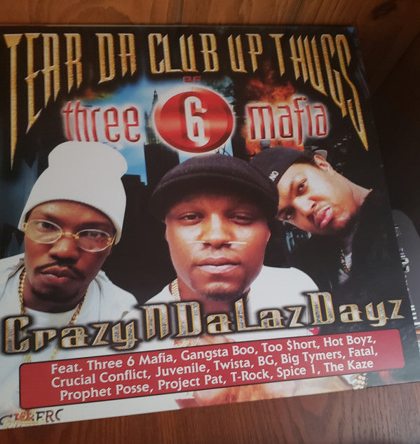 Tear Da Club Up Thugs Of Three 6 Mafia : CrazyNDaLazDayz (2xLP, Album, RE)