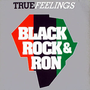 Black Rock & Ron : True Feelings (12")
