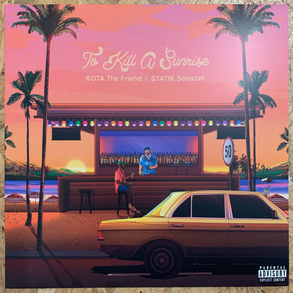 Kota The Friend | Statik Selektah : To Kill A Sunrise (LP)