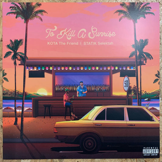 Kota The Friend | Statik Selektah : To Kill A Sunrise (LP)