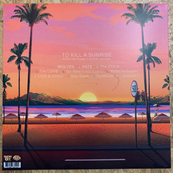 Kota The Friend | Statik Selektah : To Kill A Sunrise (LP)