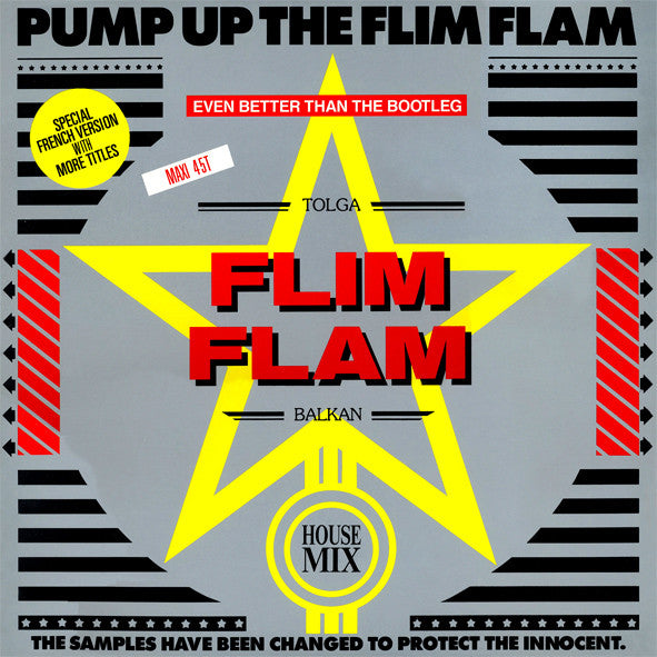 Tolga "Flim Flam" Balkan : Pump Up The Flim Flam (12", Maxi)