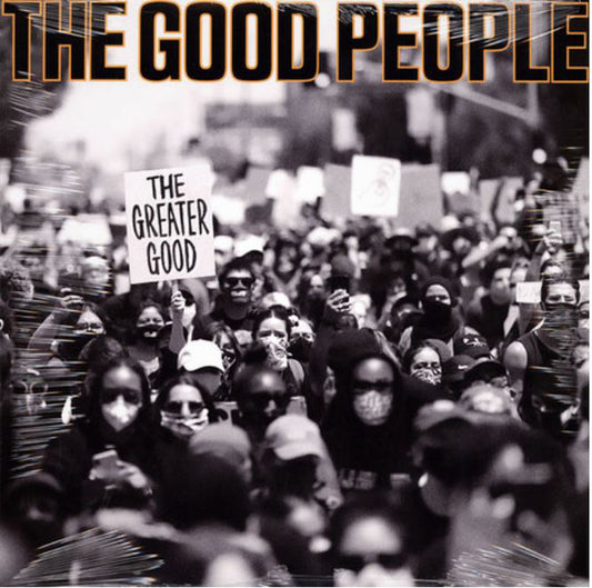 The Good People : The Greater Good (LP, Album)