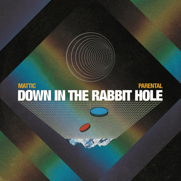 Mattic (2) & Parental : Down In The Rabbit Hole (2xLP, Album, Dlx)
