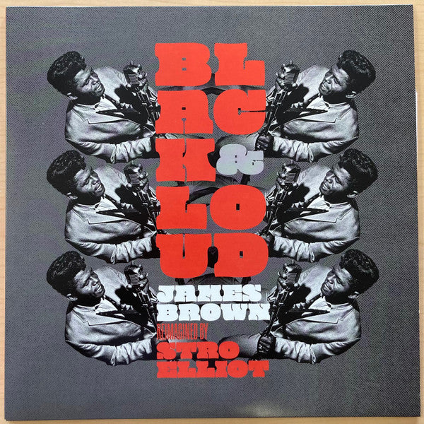 Stro Elliot : Black & Loud: James Brown Reimagined By Stro Elliot (LP, Album)