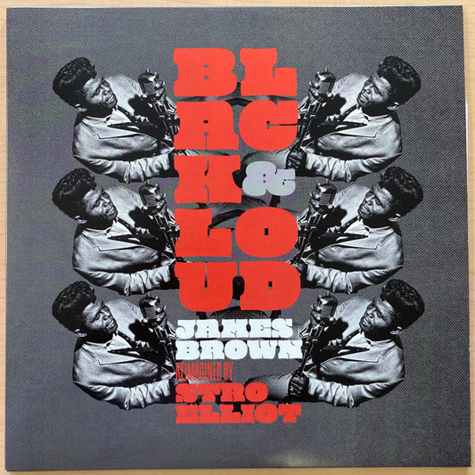 Stro Elliot : Black & Loud: James Brown Reimagined By Stro Elliot (LP, Album)