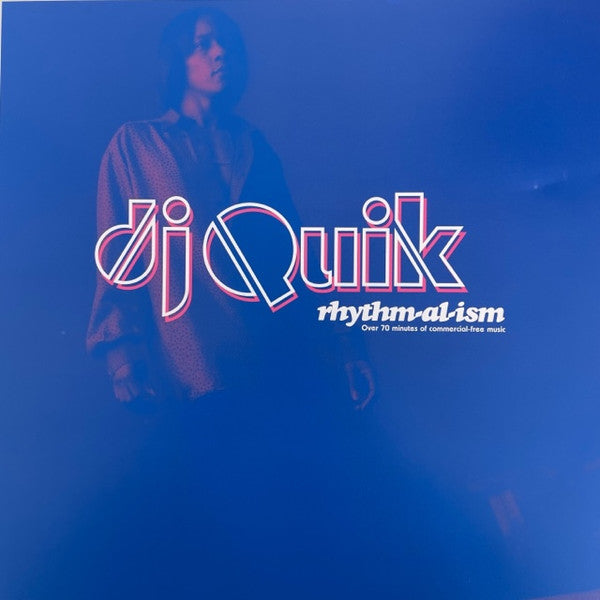 DJ Quik : Rhythm-Al-Ism (Over 70 Minutes Of Commercial-Free Music) (2xLP, Album, RE)