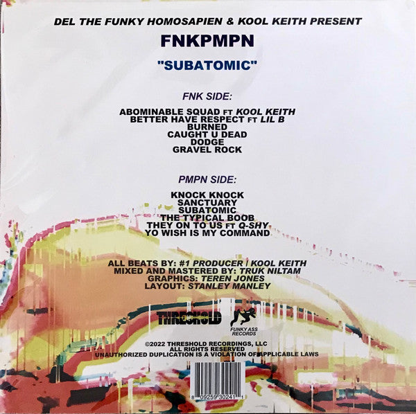 Del Tha Funkee Homosapien & Kool Keith Present FNKPMPN : Subatomic (LP, Album, Ltd, Ran)