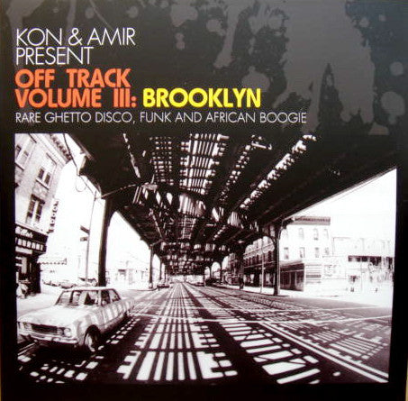 Kon & Amir : Off Track Volume III: Brooklyn (2xLP, Comp, P/Unofficial)