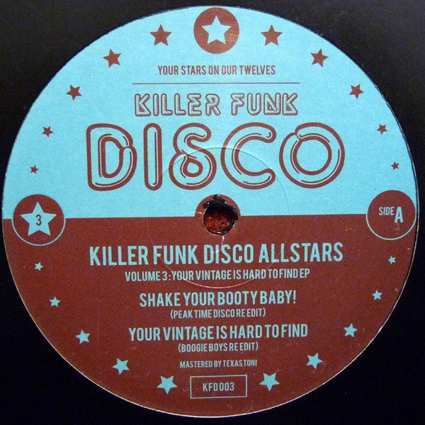 Killer Funk Disco Allstars : Volume 3: Your Vintage Is Hard To Find EP (12", EP)