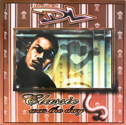 Funky DL : Classic Was The Day (2xLP, Album, RP)