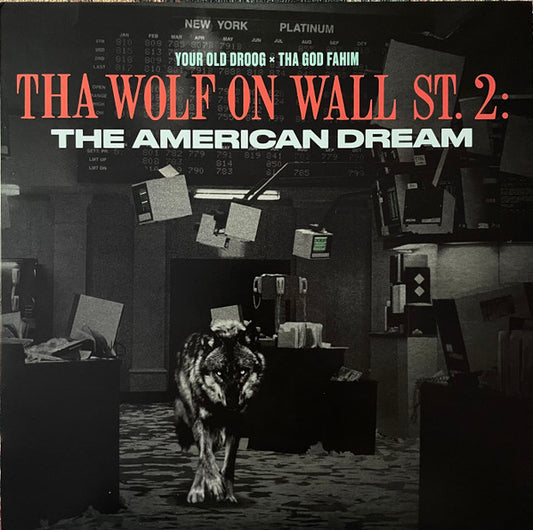 Your Old Droog x ThaGodFahim : Tha Wolf On Wall St. 2: The American Dream (LP, Album)