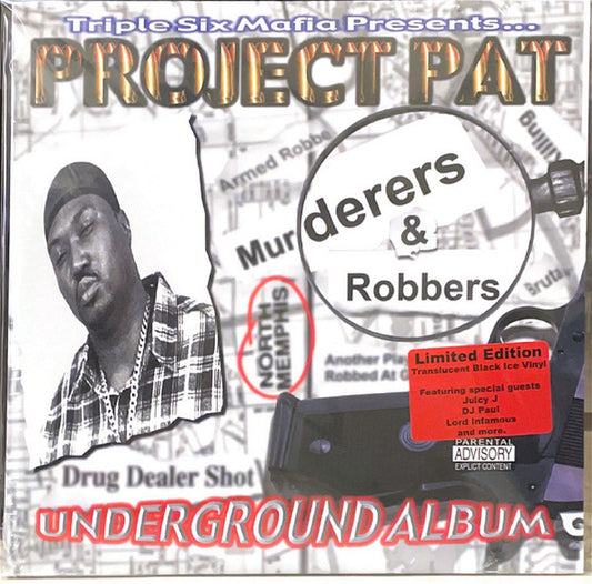 Three 6 Mafia Presents... Project Pat : Murderers & Robbers (LP, Album, Ltd, RE, Tra)