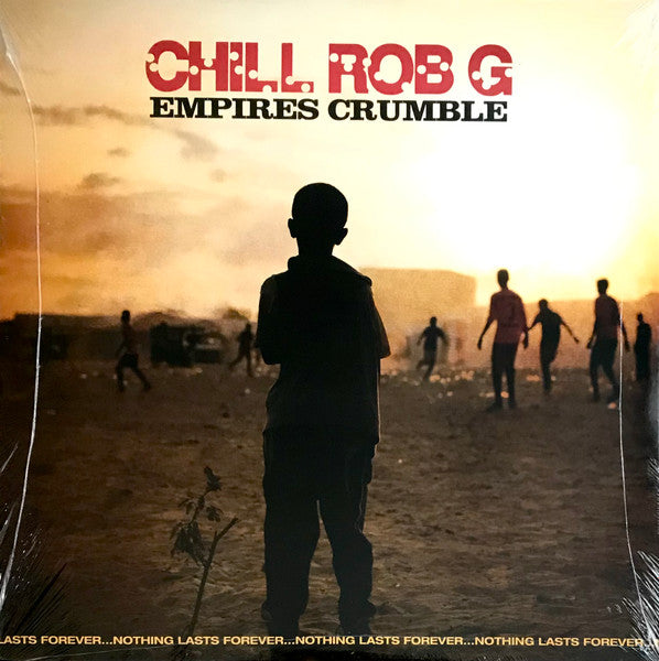 Chill Rob G : Empires Crumble (LP, Album, Yel)