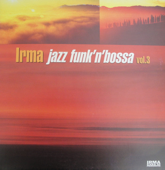 Various : Irma Jazz Funk'N'Bossa Vol.3 (2xLP, Comp)
