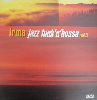 Various : Irma Jazz Funk'N'Bossa Vol.3 (2xLP, Comp)