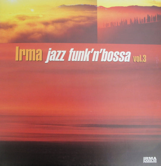 Various : Irma Jazz Funk'N'Bossa Vol.3 (2xLP, Comp)