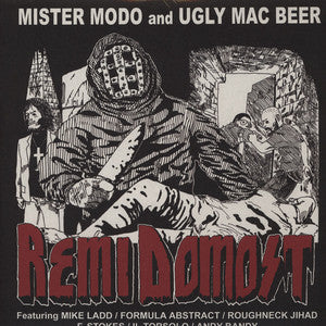 Mister Modo & Ugly Mac Beer : Remi Domost (2xLP, Album)