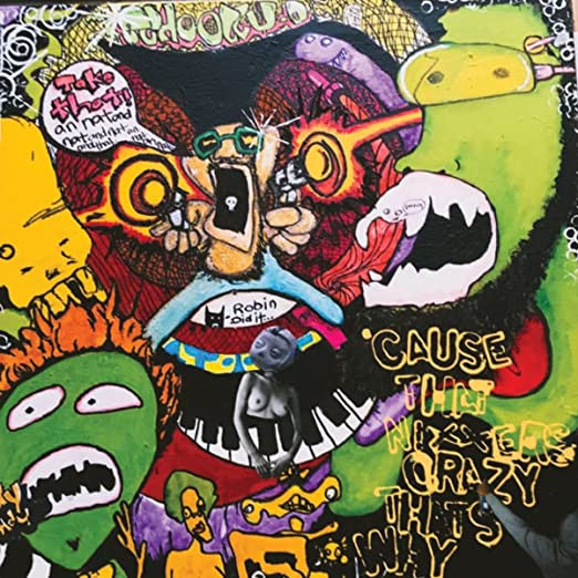 Schoolly D : ’Cuz That Ni**a’s Crazy, That’s Why! (LP, Album, Bro)