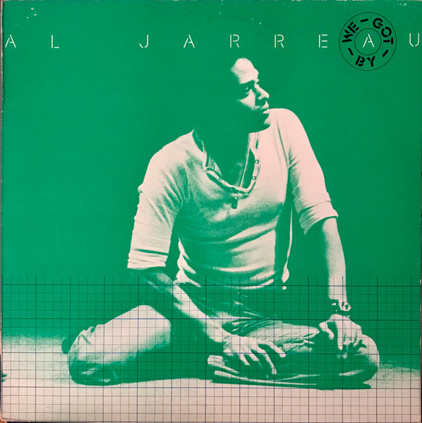 Al Jarreau : We Got By (LP, Album, Are)