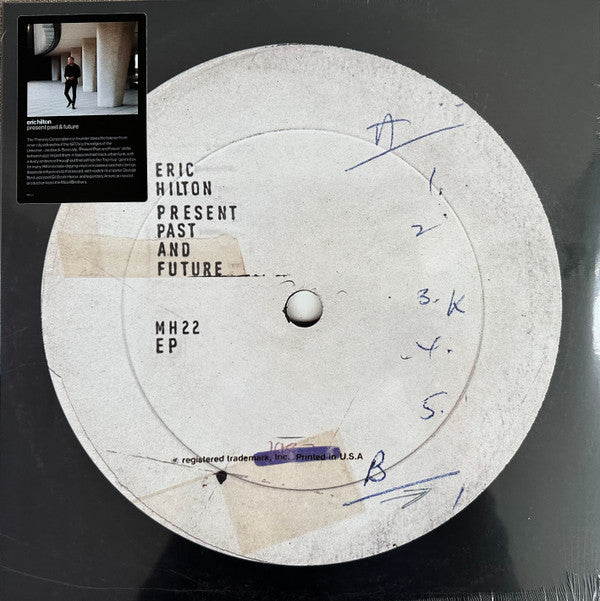 Eric Hilton : Present Past and Future (12", EP, Mil)