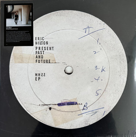 Eric Hilton : Present Past and Future (12", EP, Mil)