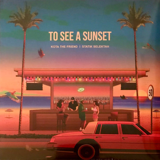 Kota The Friend | Statik Selektah : To See A Sunset (LP, Album)