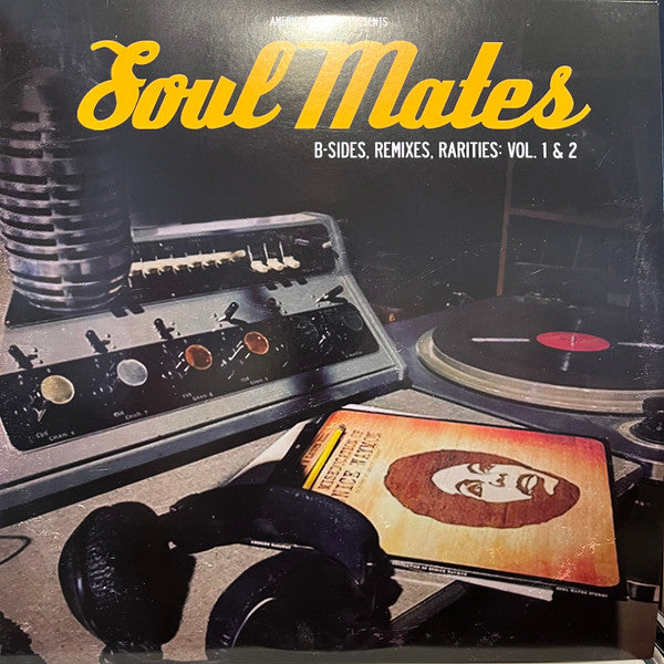 Amerigo Gazaway : Soul Mates : B-Sides, Remixes, Rarities: Vol. 1 & 2 (2xLP, Album)