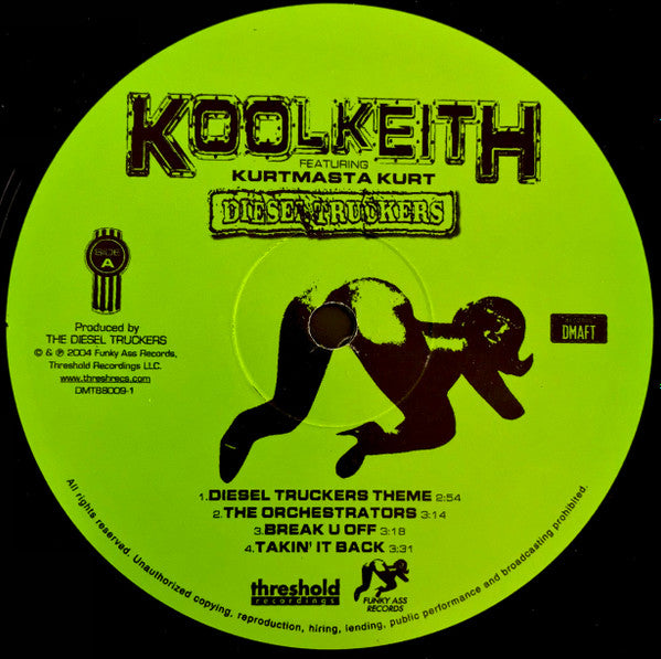Kool Keith Featuring Kut Masta Kurt : Diesel Truckers (2xLP, Album)