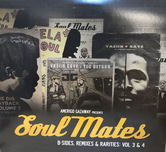 Amerigo Gazaway : Soul Mates : B-Sides, Remixes, Rarities: Vol. 3 & 4 (2xLP, Album)