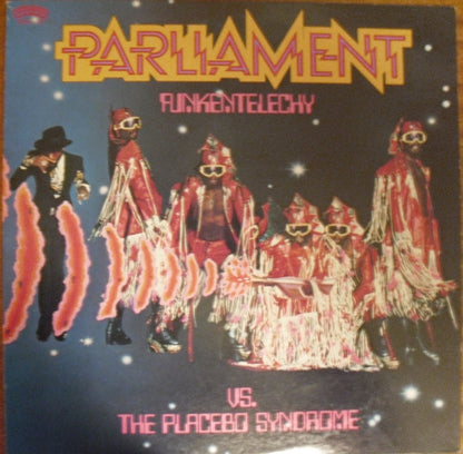 Parliament : Funkentelechy Vs. The Placebo Syndrome (LP, Album, RE)